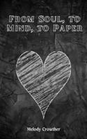 From Soul, to Mind, to Paper 9357692053 Book Cover