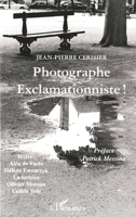 Photographe Exclamationniste ! (French Edition) 2747504719 Book Cover