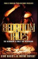 Bedroom Tales : The Bedroom Is Only the Beginning 1724574426 Book Cover