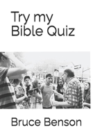 Try my Bible Quiz 0999803913 Book Cover