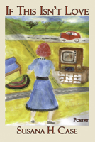 If This Isn’t Love 195678246X Book Cover