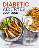 Diabetic Air Fryer Cookbook 1637331371 Book Cover