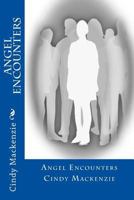 Angel Encounters 1467957860 Book Cover
