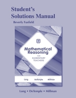 Student's Solution Manual for Mathematical Reasoning for Elementary Teachers 0321535677 Book Cover