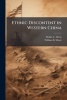 Ethnic Discontent in Western China: Can China's Provincial Policy Contain Instability? 1288254261 Book Cover