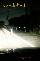 Unapologeticly Unedited 1435768337 Book Cover