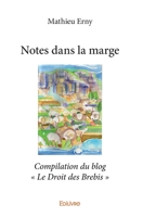 Notes dans la marge: Compilation du blog " Le Droit des Brebis " (French Edition) 2414275855 Book Cover