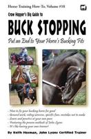 Crow Hopper's Big Guide to Buck Stopping 149272114X Book Cover