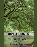Private Crimes B0GSSN9XW3 Book Cover