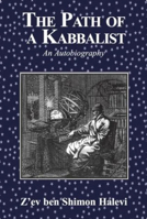 The Path of a Kabbalist: An Autobiography 1917606265 Book Cover