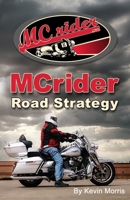 MCrider Road Strategy: The Art & Science of Riding a Motorcycle B0FKR9BPJW Book Cover