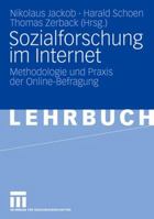 Sozialforschung Im Internet: Methodologie Und Praxis Der Online-Befragung 3531160710 Book Cover