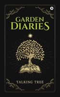 Garden Diaries B0FF2HKZMF Book Cover
