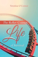 The Roller-Coaster Life of Survival B0C1P8X8GW Book Cover