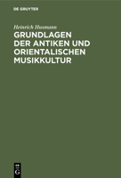 Grundlagen der antiken und orientalischen Musikkultur 3111138259 Book Cover