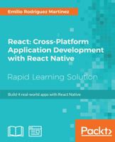 React: Cross-Platform Application Development with React Native: Build 4 real-world apps with React Native 1789136083 Book Cover