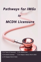 PATHWAY FOR INTERNATIONAL MEDICAL & DENTAL GRADUATES TO LICENSURE IN NIGERIA B099BZ7BGR Book Cover