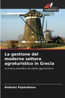 La gestione del moderno settore agroturistico in Grecia (Italian Edition) 6208105447 Book Cover