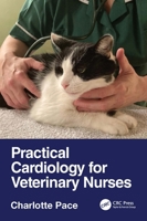 Practical Cardiology for Veterinary Nurses 036764102X Book Cover