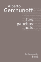 Les gauchos juifs (French Edition) 2234059135 Book Cover