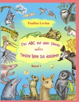 Das ABC auf allen Vieren oder tierische Reime zum Amüsieren: Band 1 B0BLGDCKQV Book Cover