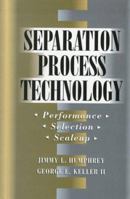 Separation Process Technology (Builder's Guide) 0070311730 Book Cover