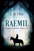 Raemil: Darkness Rising: Book One 1923101919 Book Cover
