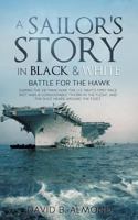 A Sailor's Story in Black & White 162509390X Book Cover