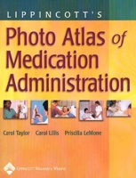 Photo Atlas of Medication Administration 0781749875 Book Cover