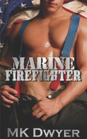 Marine Firefighter (Melrose Lane) 1718099460 Book Cover