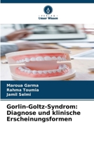 Gorlin-Goltz-Syndrom: Diagnose und klinische Erscheinungsformen (German Edition) 6208254175 Book Cover