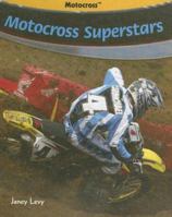 Motocross Superstars 1404236953 Book Cover