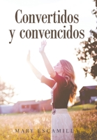 Convertidos Y Convencidos 1506540007 Book Cover