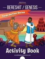 Bereshit / Genesis Activity Book: Torah Portions for kids 1988585333 Book Cover