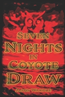 Seven Nights in Coyote Draw (Noir Thrillers from the Other Side) B0FRZC5MX7 Book Cover