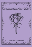 I Sorrisi Sui Loro Volti (The Love) (Italian Edition) B0DTJL18YP Book Cover