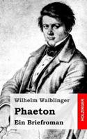 Phaeton: Ein Briefroman 3843045321 Book Cover