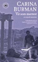 Vit som marmor 9100109371 Book Cover