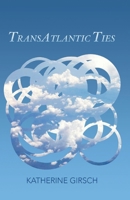 TransAtlantic Ties 0578791730 Book Cover