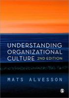 Understanding Organizational Culture 0857025589 Book Cover