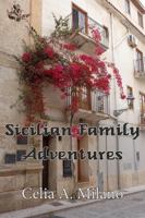 Sicilian Family Adventures 1732086575 Book Cover