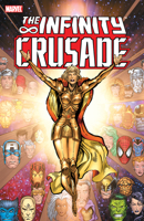 The Infinity Crusade: Volume 1 0785131272 Book Cover