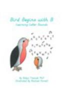 Bird Begins with B 1715460901 Book Cover