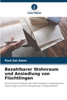 Bezahlbarer Wohnraum und Ansiedlung von Flüchtlingen (German Edition) 6208124115 Book Cover