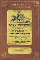 The Story of the Pony Express 1795676116 Book Cover