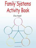 Family Systems Activity Book 1425915043 Book Cover