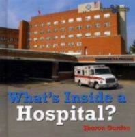 What's Inside a Hospital?/ Que Hay Dentro De Un Hospital? (Bookworms) 0761415645 Book Cover