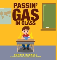 Passin' Gas in Class 1631321471 Book Cover