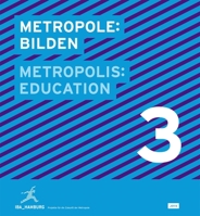 Metropolis No. 3: Education 3868590706 Book Cover