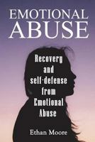 Emotional abuse: Recovery and self-defense from Emotional Abuse 1723528706 Book Cover